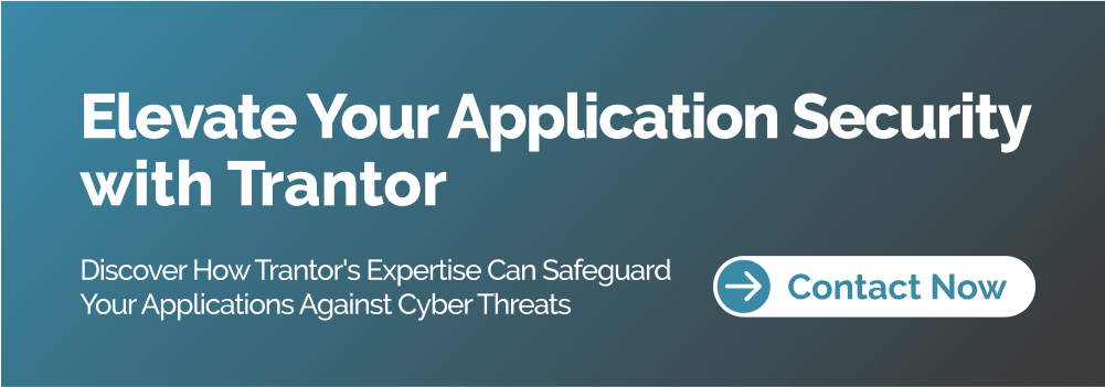 Application Security with Trantor